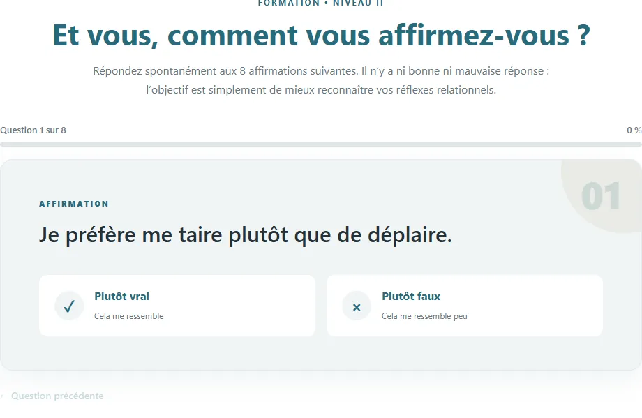Le questionnaire propose une affirmation à la fois, deux réponses et un indicateur de progression.